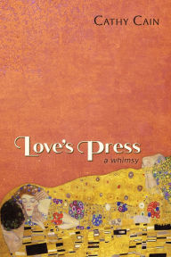 Free book ipod downloads Love's Press by Cathy Cain English version