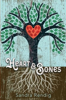 Heart & Bones