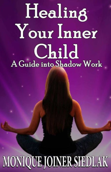 Healing Your Inner Child: A Guide into Shadow Work