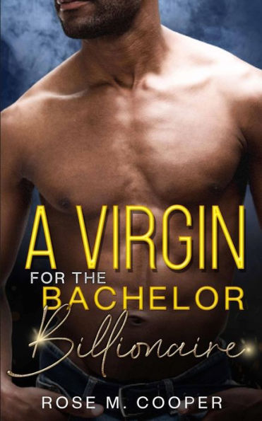 A Virgin for the Bachelor Billionaire