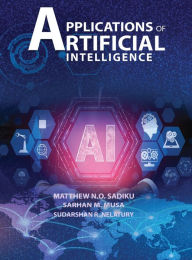 Title: APPLICATIONS OF ARTIFICIAL INTELLlGENCE, Author: Matthew Sadiku