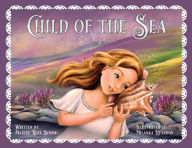 Title: Child of the Sea, Author: Maxine Rose Schur