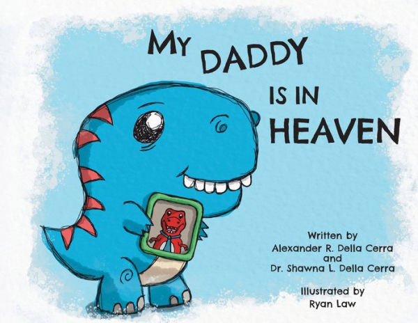 My Daddy Is Heaven