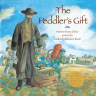Title: The Peddler's Gift, Author: Maxine Rose Schur