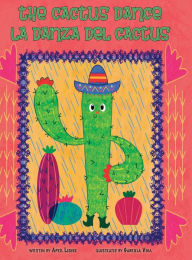 The Cactus Dance / La Danza del Cactus