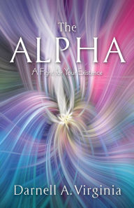 Title: The Alpha, Author: Darnell A Virginia