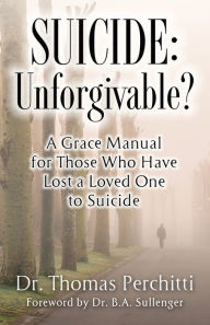 Title: Suicide: Unforgivable?, Author: Thomas Perchitti