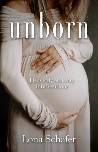 unborn: Heavenly emissary interventions