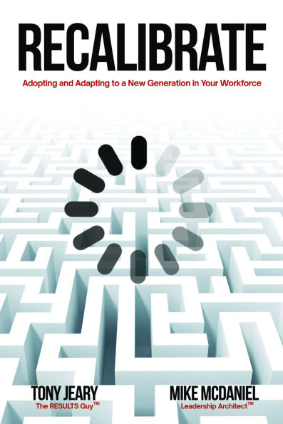 Recalibrate: Adopting and Adapting to a New Generation in Your Workforce