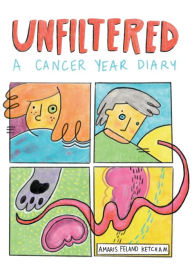 Download google books to nook color Unfiltered: A Cancer Year Diary in English by Amaris Feland Ketcham, Amaris Feland Ketcham  9781956375145