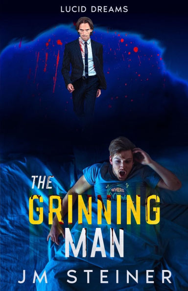 The Grinning Man: Lucid Dreams