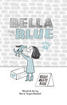 Alternative view 1 of Bella & Blue: Bella Meets Blue