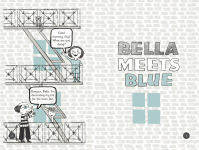 Alternative view 3 of Bella & Blue: Bella Meets Blue