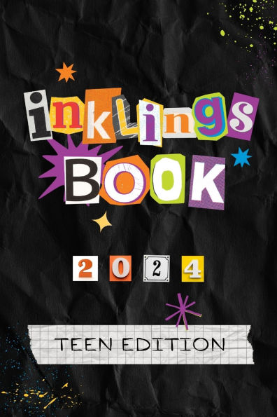 Inklings Book 2024: Teen Edition