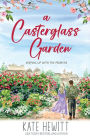 A Casterglass Garden