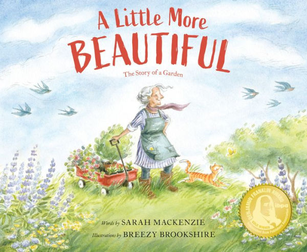 a Little More Beautiful: The Story of Garden
