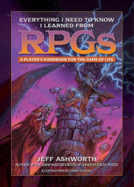 Read books online free no download mobile Everything I Need to Know I Learned from RPGs: A player's handbook for the game of life CHM iBook PDF