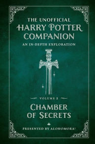 Forum for ebooks download The Unofficial Harry Potter Companion Volume 2: Chamber of Secrets: An in-depth exploration ePub DJVU MOBI by Alohomora!, Alohomora! in English 9781956403152