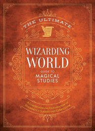 Ebook download kostenlos ohne registrierung The Ultimate Wizarding World Guide to Magical Studies: A comprehensive exploration of Hogwarts's classes and curriculum