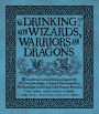 Drinking with Wizards, Warriors and Dragons: 85 unofficial drink recipes inspired by The Lord of the Rings, A Court of Thorns and Roses, The Stormlight Archive and other fantasy favorites