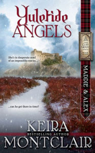 Title: Yuletide Angels, Author: Keira Montclair