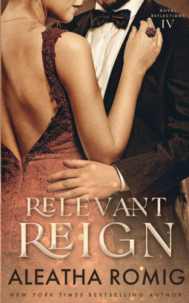 Relevant Reign: Forbidden Royal Romance