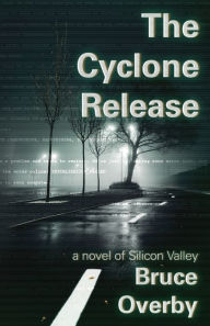Title: The Cyclone Release, Author: Bruce Overby