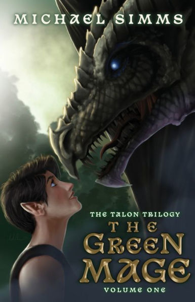 The Green Mage: First Chronicle of Tessia Dragonqueen