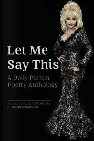 Title: Let Me Say This, Author: Julie E. Bloemeke