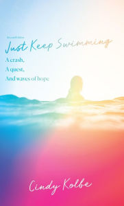 Title: Just Keep Swimming, Author: Cindy Kolbe