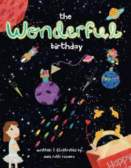 Title: The Wonderful Birthday: A Wonderful Word Book, Author: Dani Ruth Romero