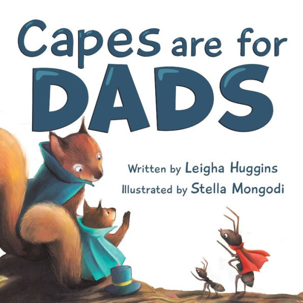 Capes are for Dads