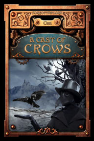 Free book ebook download A Cast of Crows 9781956463187 (English literature) RTF by Danielle Ackley-McPhail, Greg Schauer, Michelle D. Sonnier