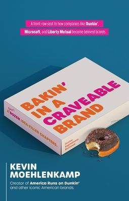 Bakin' in a Craveable Brand: A Baker's Dozen Idea-Filled Chapters