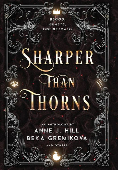 Sharper Than Thorns: An Anthology
