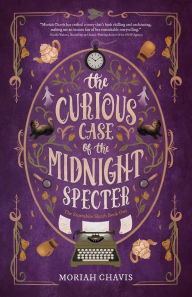 Download free epub ebooks for android tablet The Curious Case of the Midnight Specter (English Edition) by Moriah Chavis