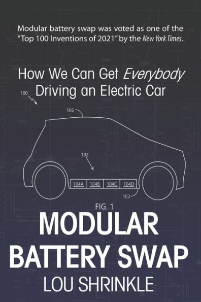 Modular Battery Swap: How We Can Get Everybody Driving an Electric Car