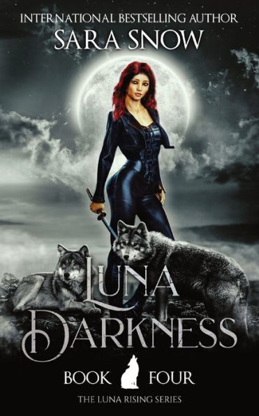 Luna Darkness: Book 4 of the Luna Rising Series (a Paranormal Shifter Romance Series)