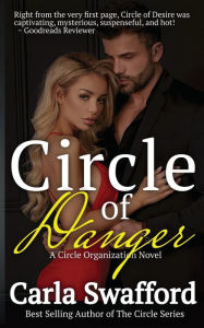 Title: Circle of Danger, Author: Carla Swafford