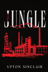 Title: The Jungle, Author: Upton Sinclair