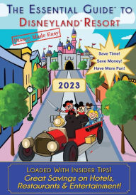Title: The Essential Guide to Disneyland: 2023, Author: Jessie Sparks