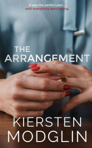 Title: The Arrangement, Author: Kiersten Modglin