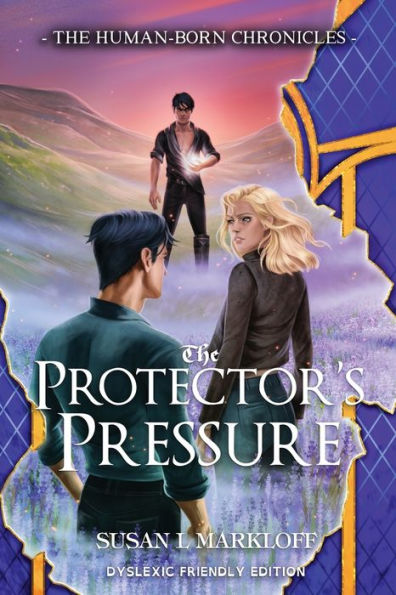 The Protector's Pressure: Dyslexic Friendly Edition