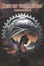 Rise of the Moon