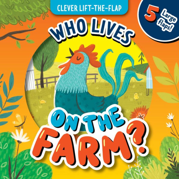 Who Lives on the Farm?: 5 Large flaps!