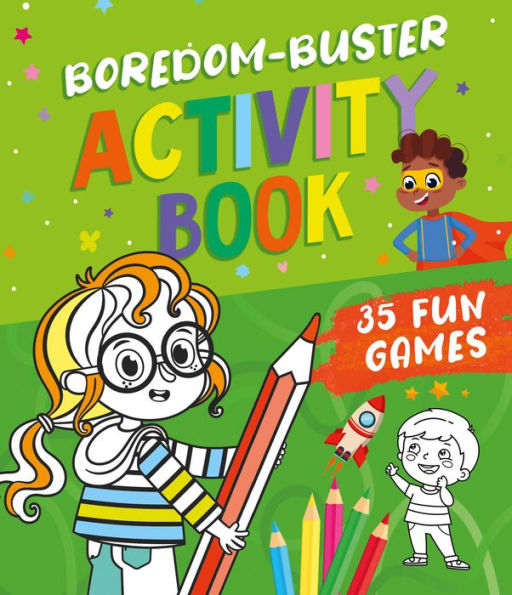 Boredom Buster Activity Book: 35 Fun Games