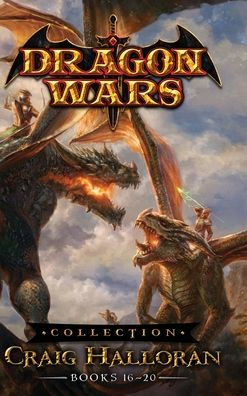 Dragon Wars Collection: Books 16 - 20