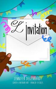 Title: L'invitation, Author: Spencer Stickles