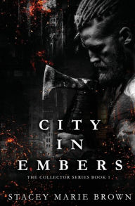 Title: City In Embers, Author: Stacey Marie Brown