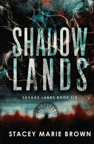 Title: Shadow Lands, Author: Brown